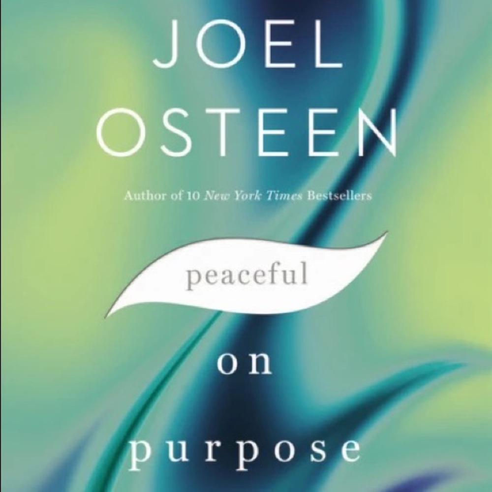 NEW NY TIMES BEST SELLING BOOK “PEACEFUL ON PURPOSE” HARD COVER By Joel Osteen